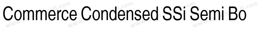 Commerce Condensed SSi Semi Bold Condensed字体转换